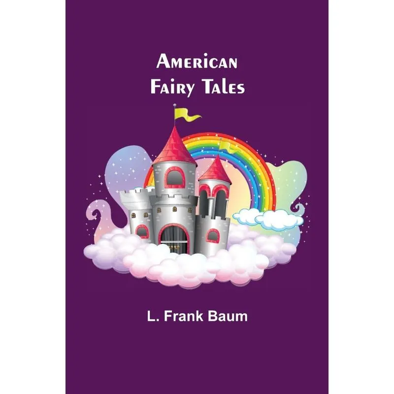 American Fairy Tales