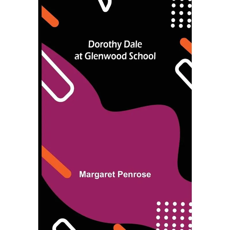 Dorothy Dale At Glenwood School