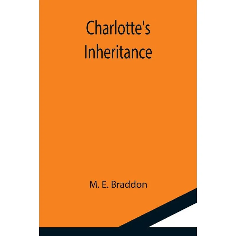 Charlottes Inheritance