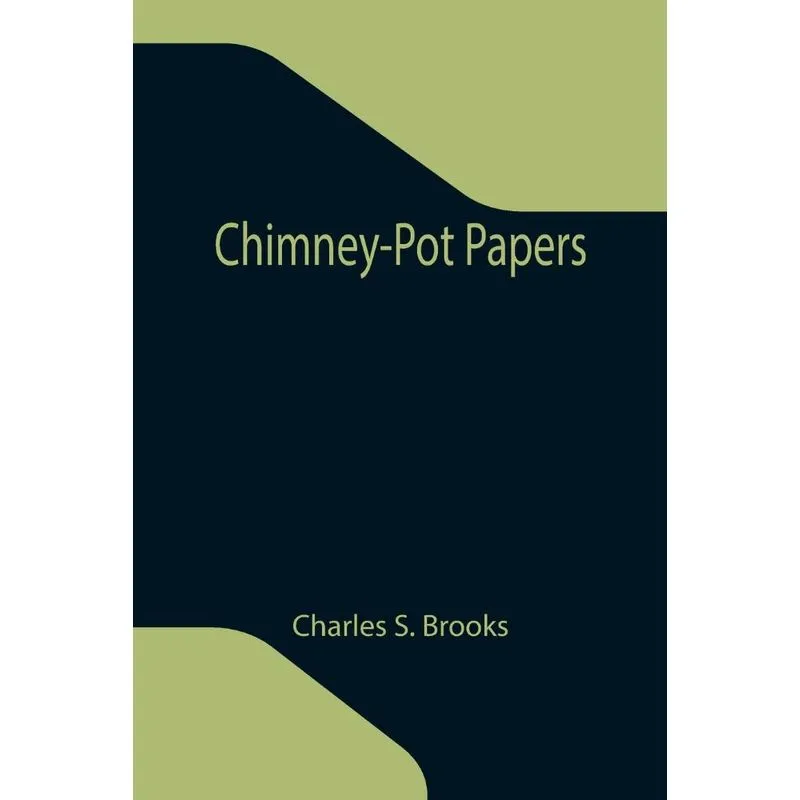 Chimney-pot Papers