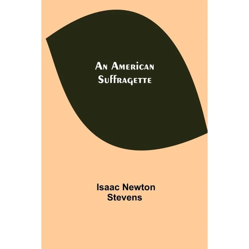An American Suffragette
