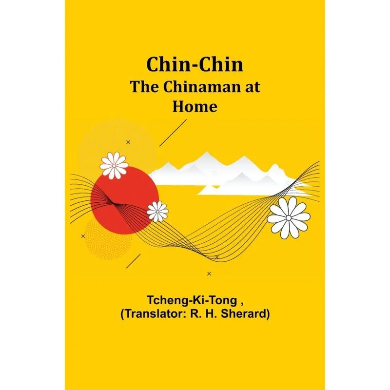 Chin-chin, The Chinaman At Home