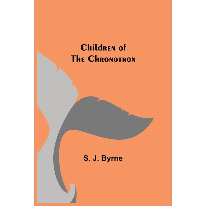 Children Of The Chronotron