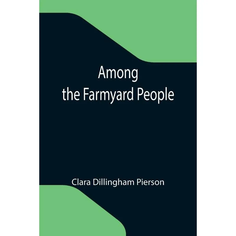 Among The Farmyard People
