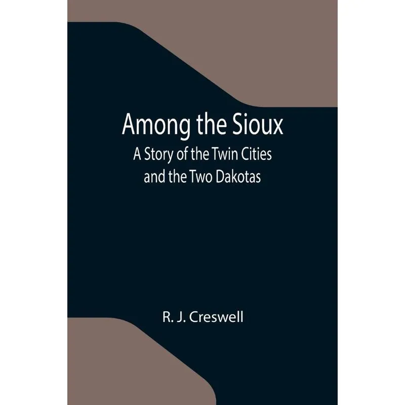 Among The Sioux