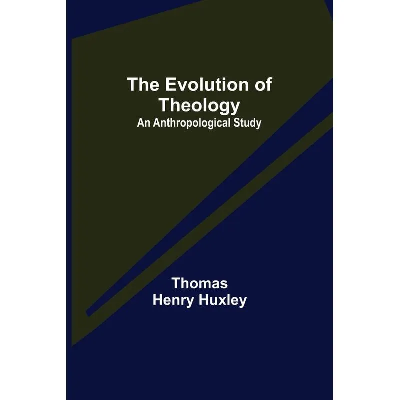 The Evolution Of Theology