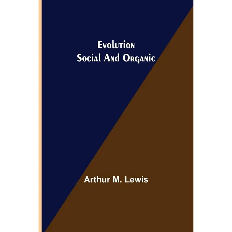 Evolution Social And Organic