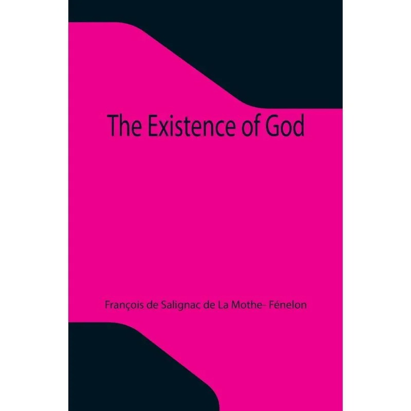The Existence Of God