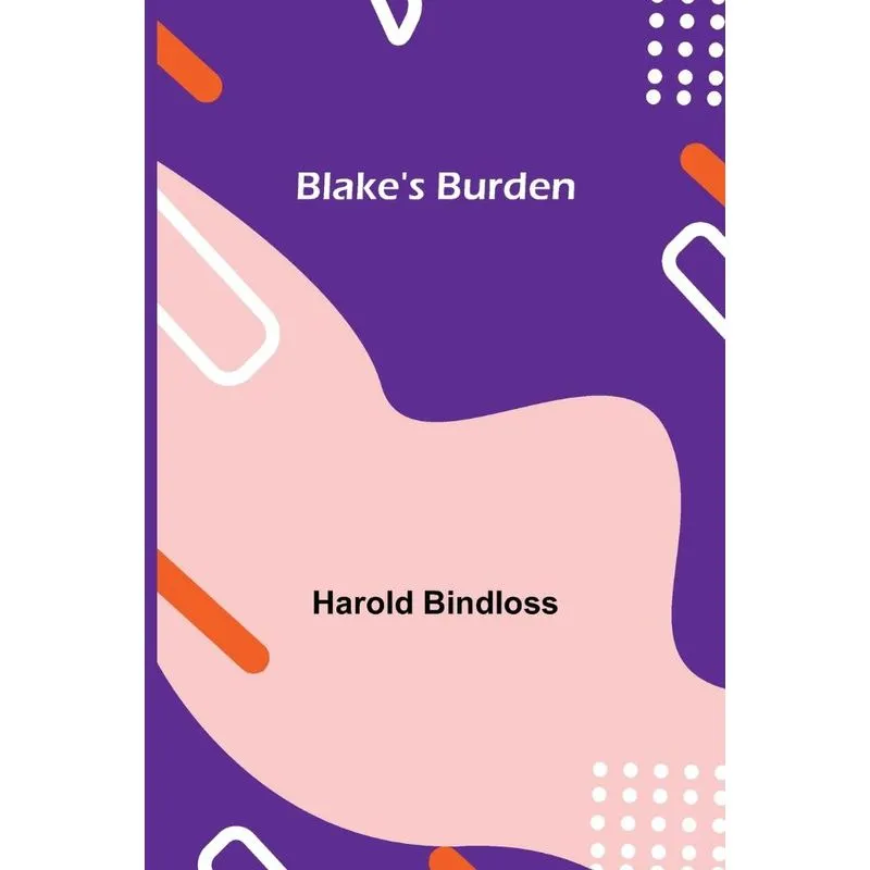Blakes Burden