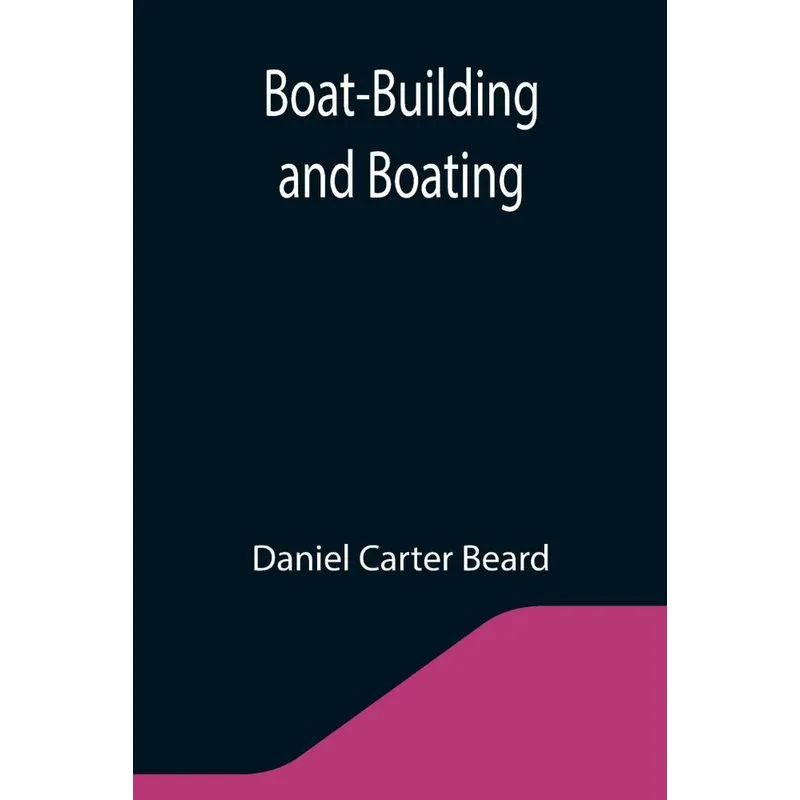 Boat-building And Boating