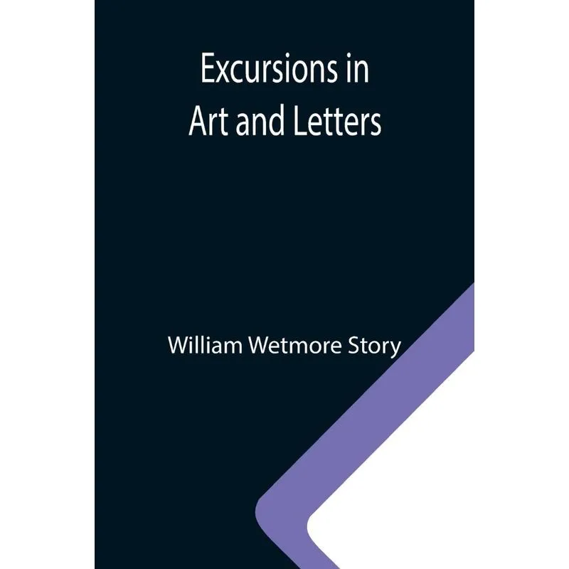 Excursions In Art And Letters