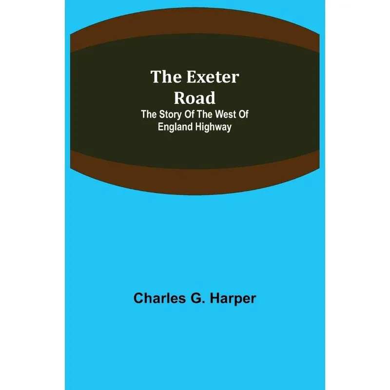 The Exeter Road