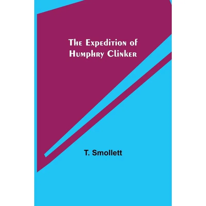 The Expedition Of Humphry Clinker