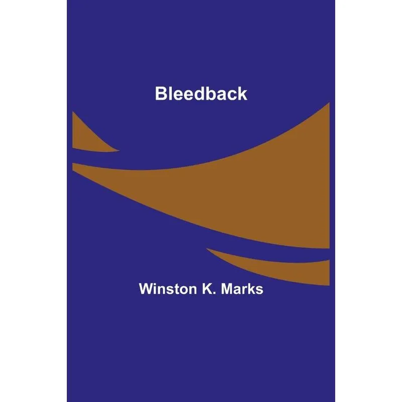Bleedback