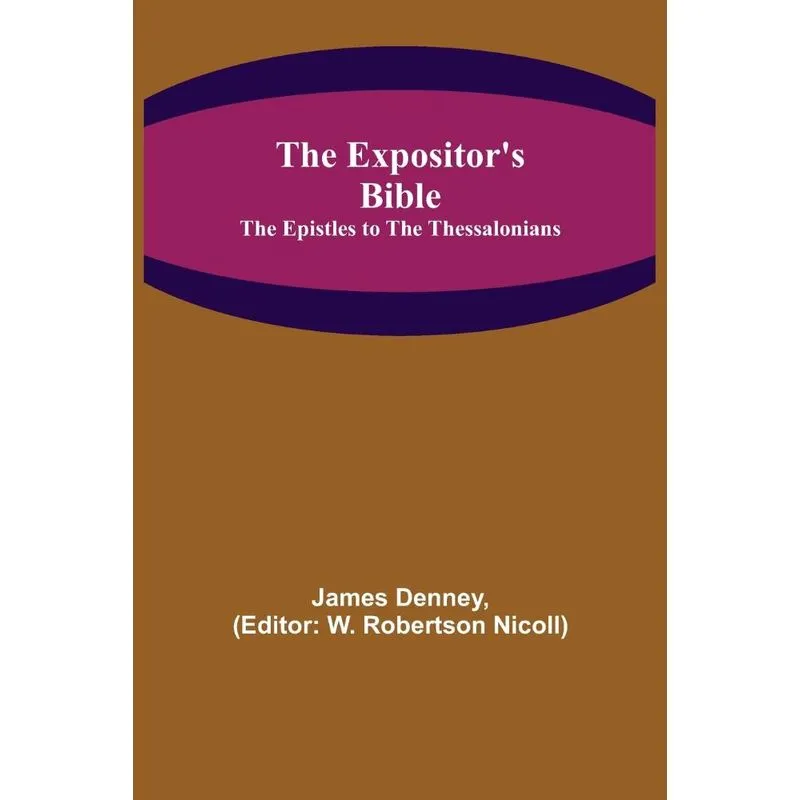 The Expositors Bible