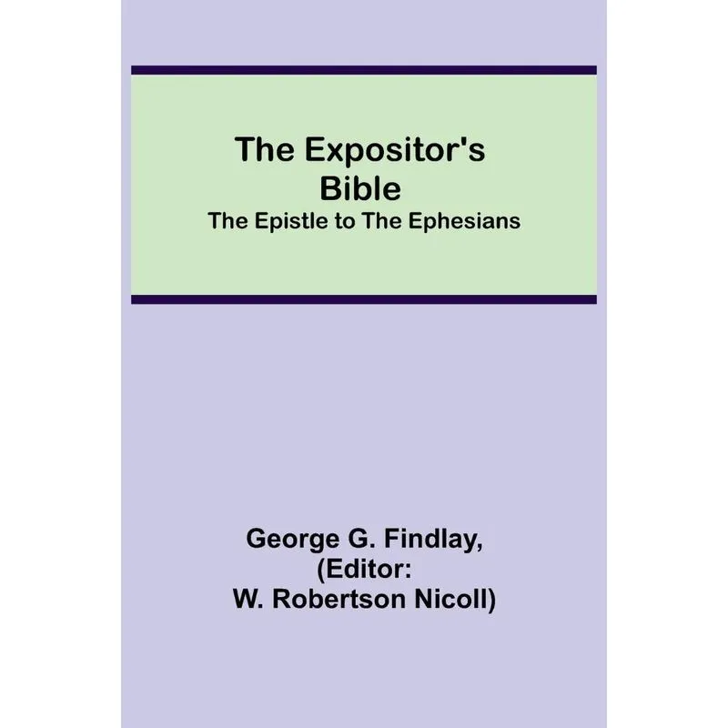 The Expositors Bible
