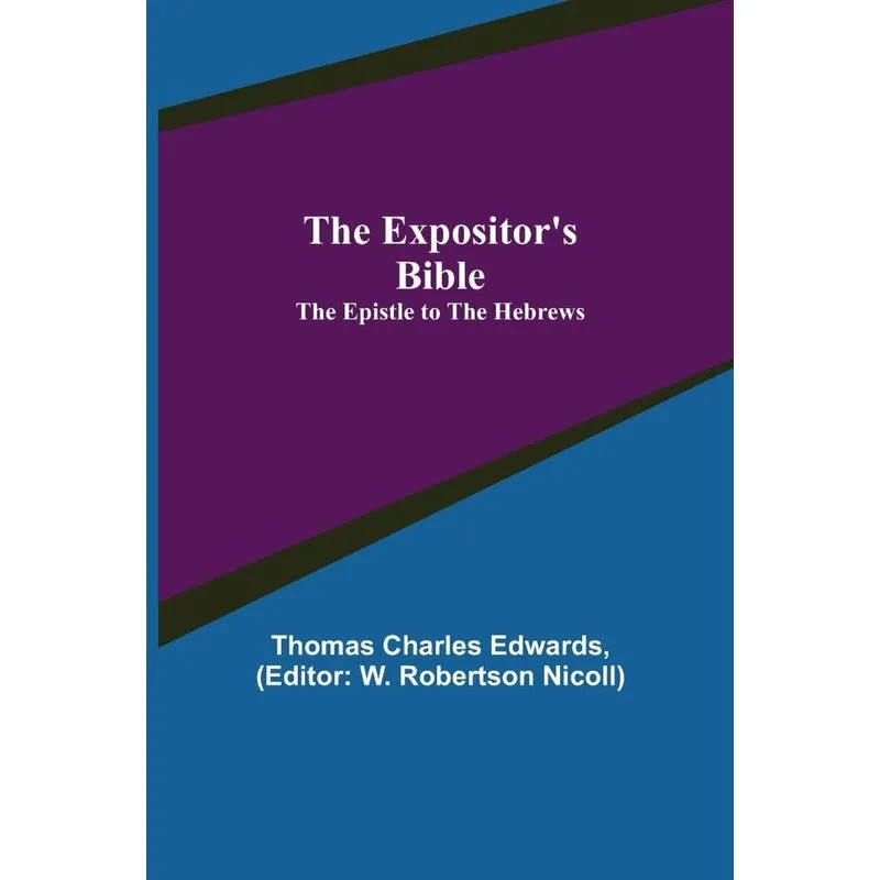 The Expositors Bible