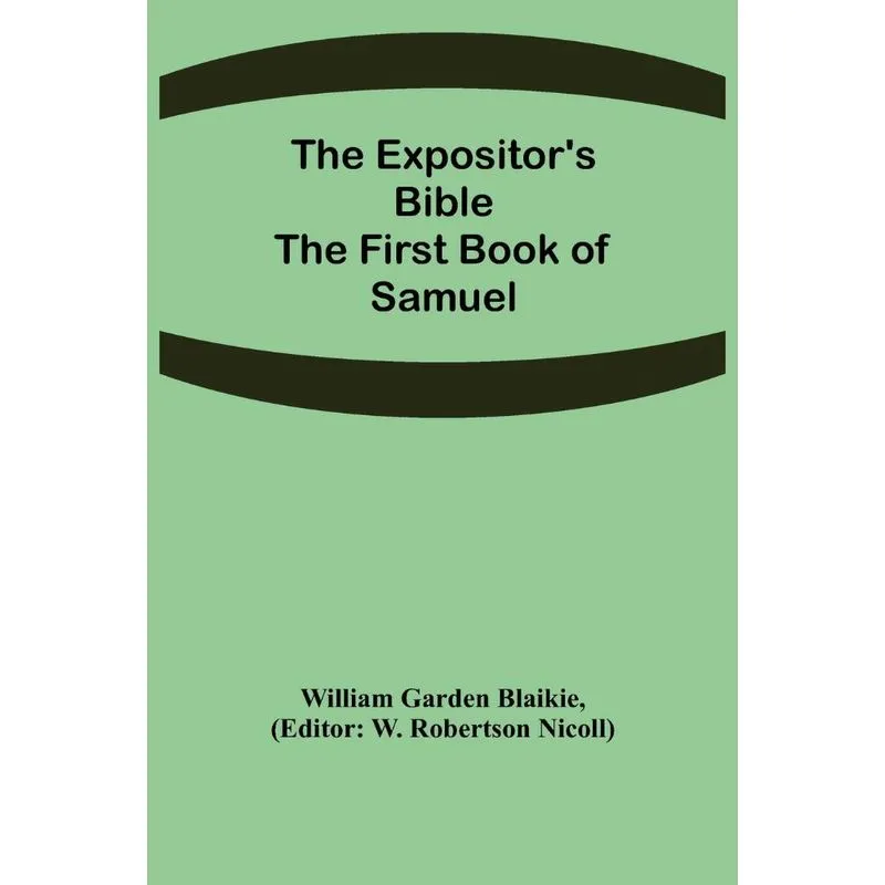 The Expositors Bible