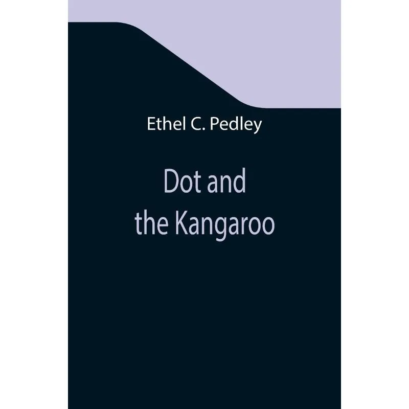 Dot And The Kangaroo