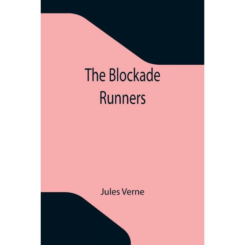 The Blockade Runners
