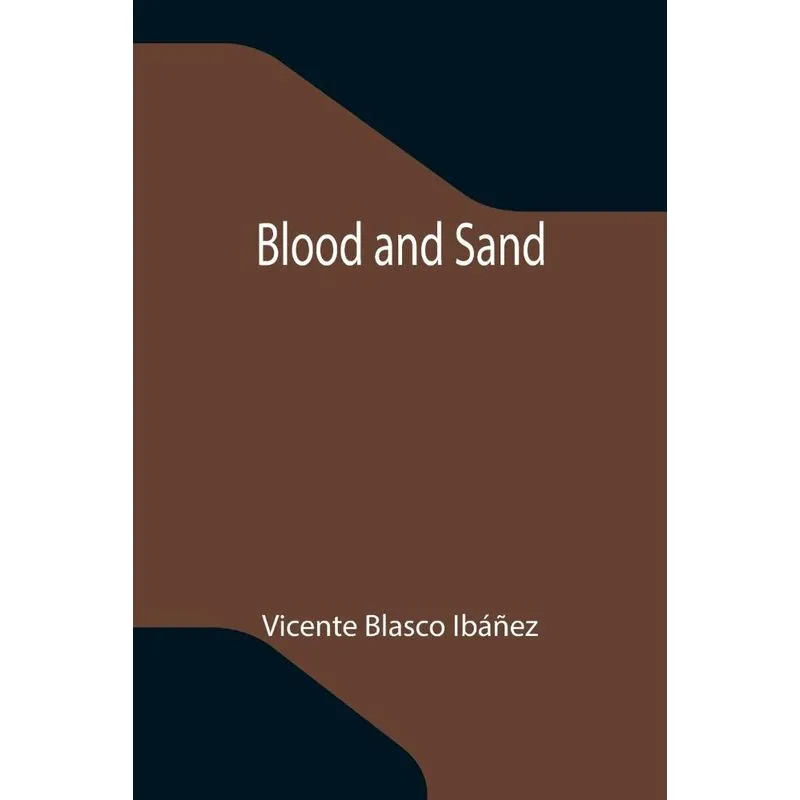 Blood And Sand