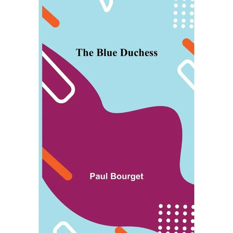 The Blue Duchess