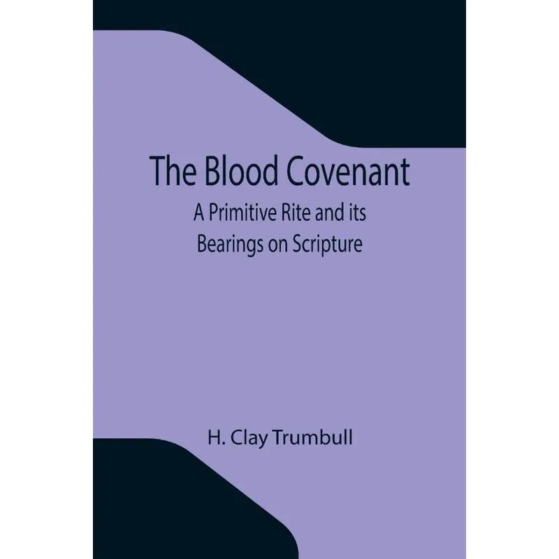 The Blood Covenant