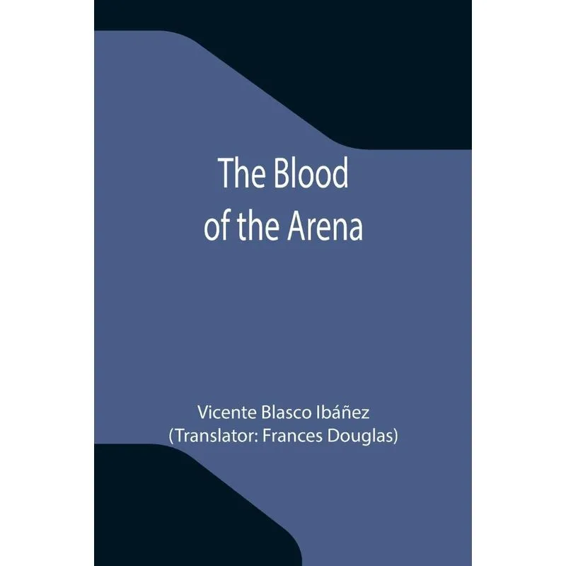 The Blood Of The Arena