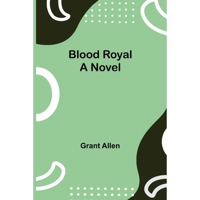 Blood Royal
