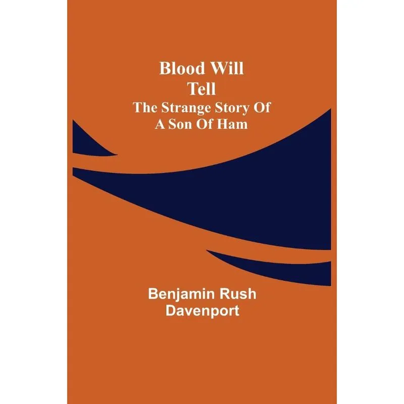 Blood Will Tell