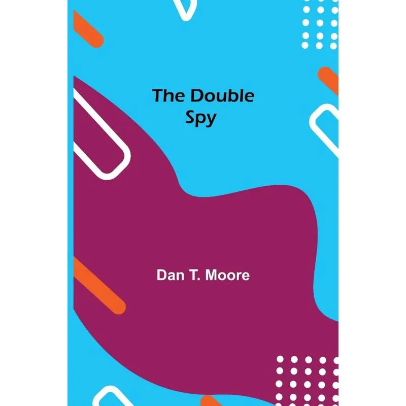 The Double Spy