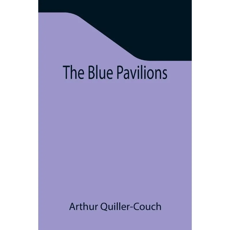 The Blue Pavilions