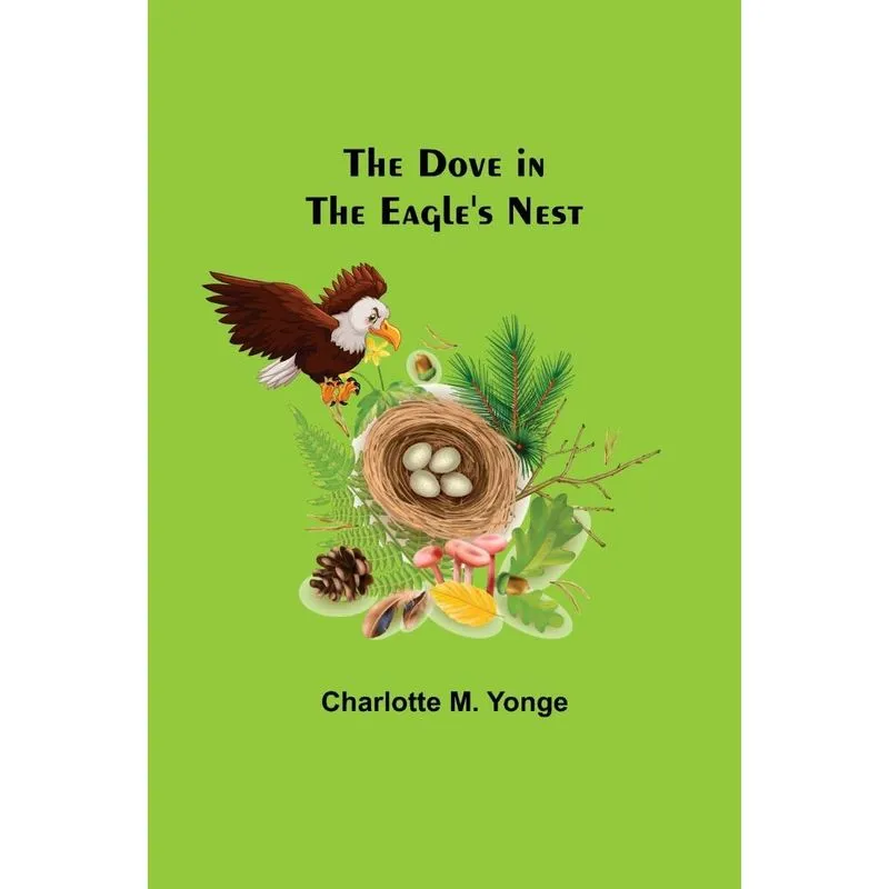 The Dove In The Eagles Nest
