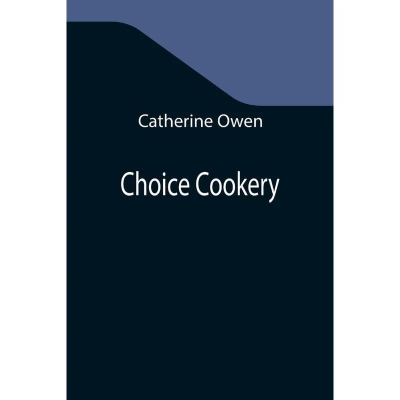 Choice Cookery
