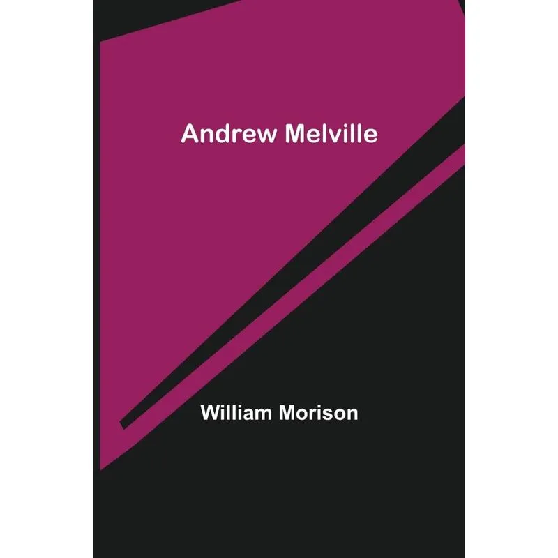 Andrew Melville