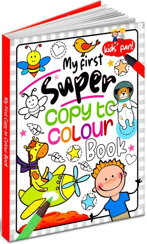 My First Super - Copy To Colour Book