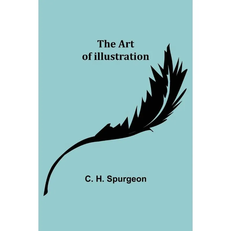 The Art Of Illustration