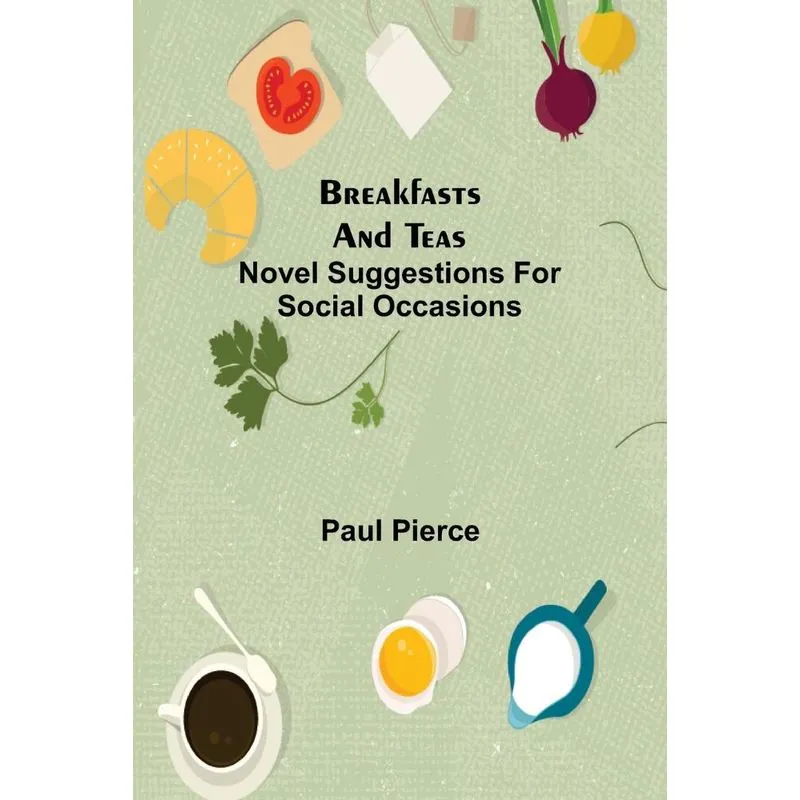 Breakfasts And Teas