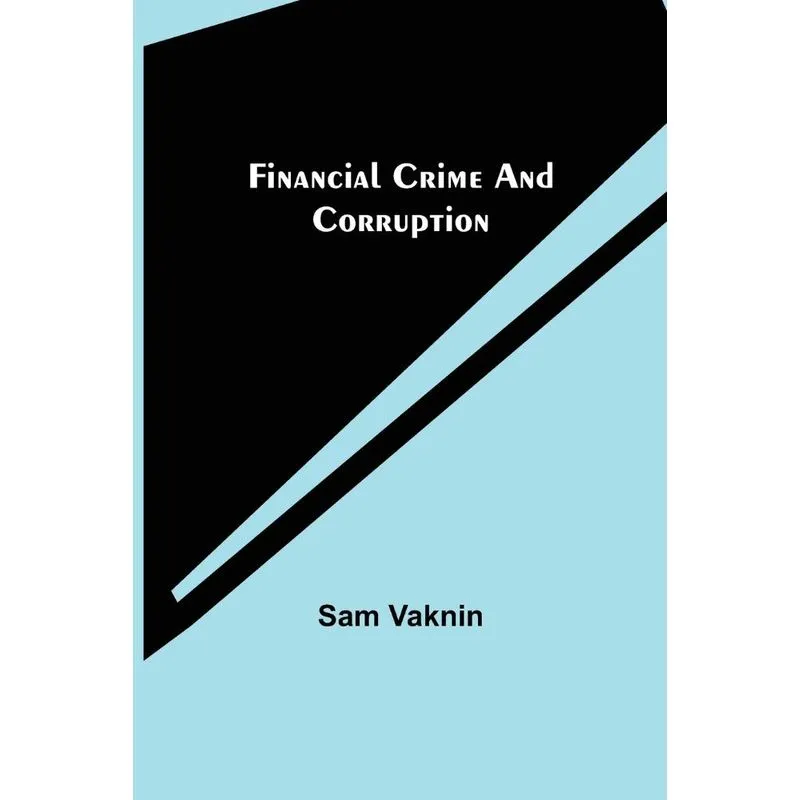 Financial Crime And Corruption
