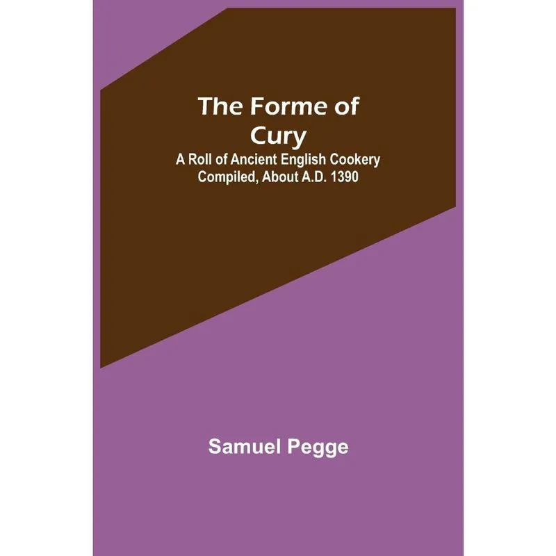 The Forme of Cury