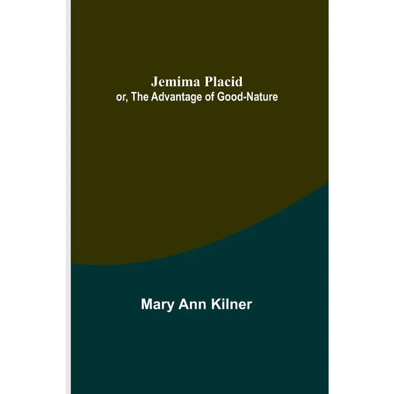 Livro Jemima Placid; or, The Advantage of Good-Nature