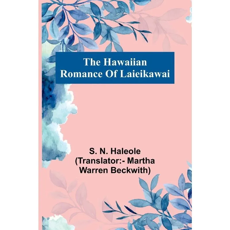 Livro The Hawaiian Romance Of Laieikawai