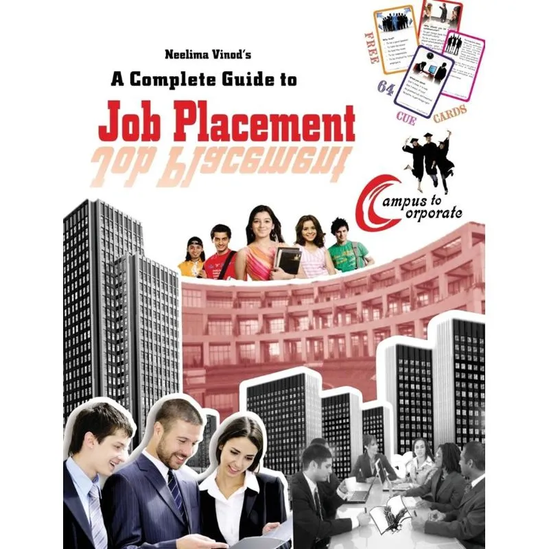A COMPLETE GUIDE TO JOB PLACEMENT