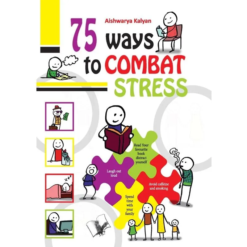 75 Ways to Combat Stress