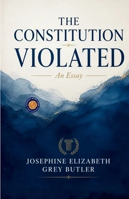The Constitution Violated An Essay Paperback