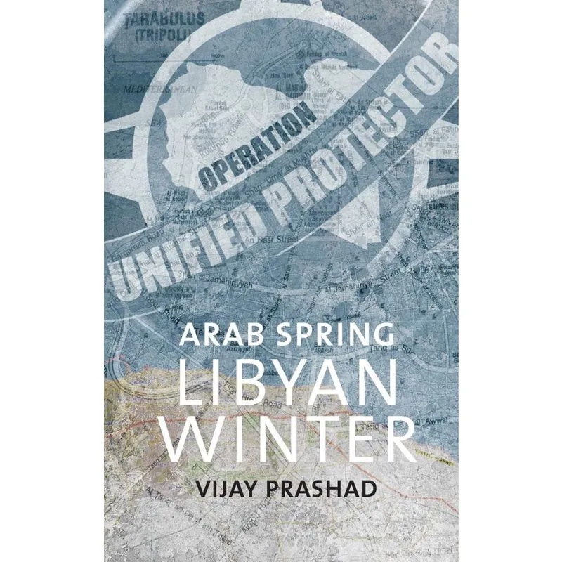 Arab Spring, Libyan Winter
