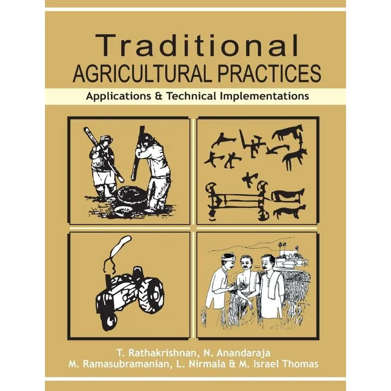 Traditional Agricultural Practices
