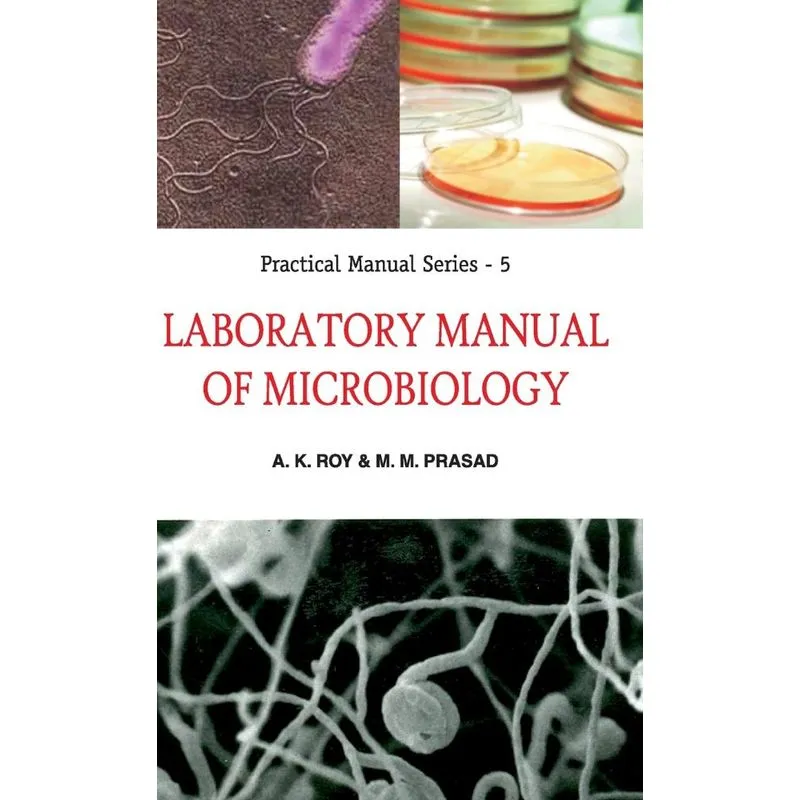 Laboratory Manual of Microbiology