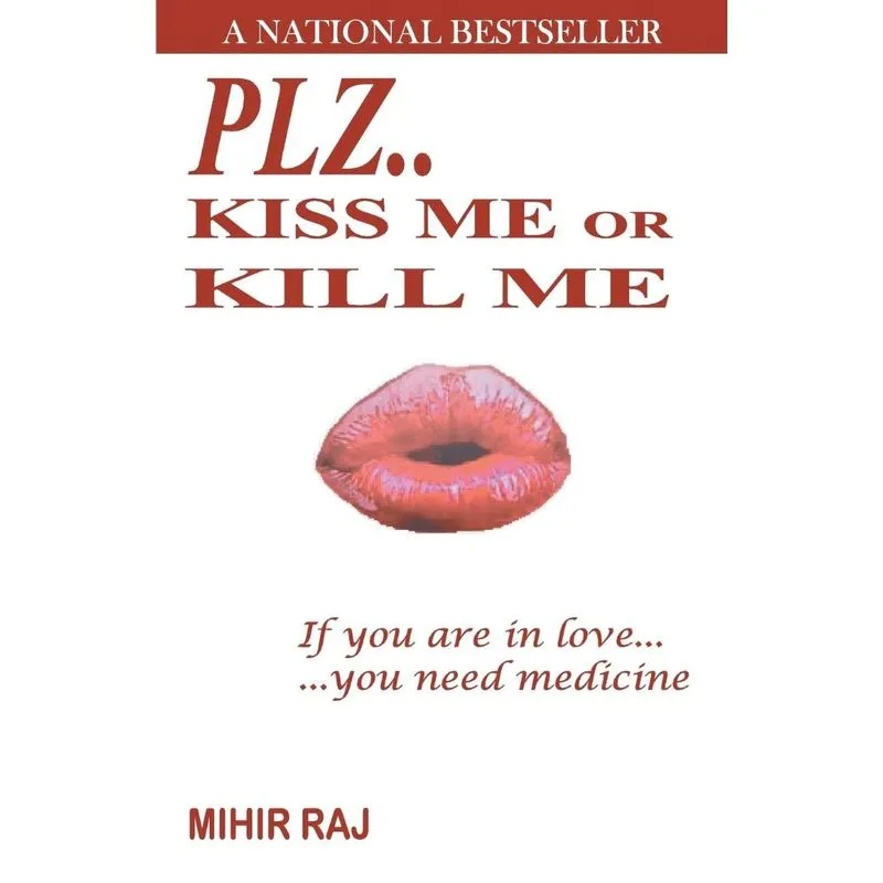 Plz..Kiss me or Kill me