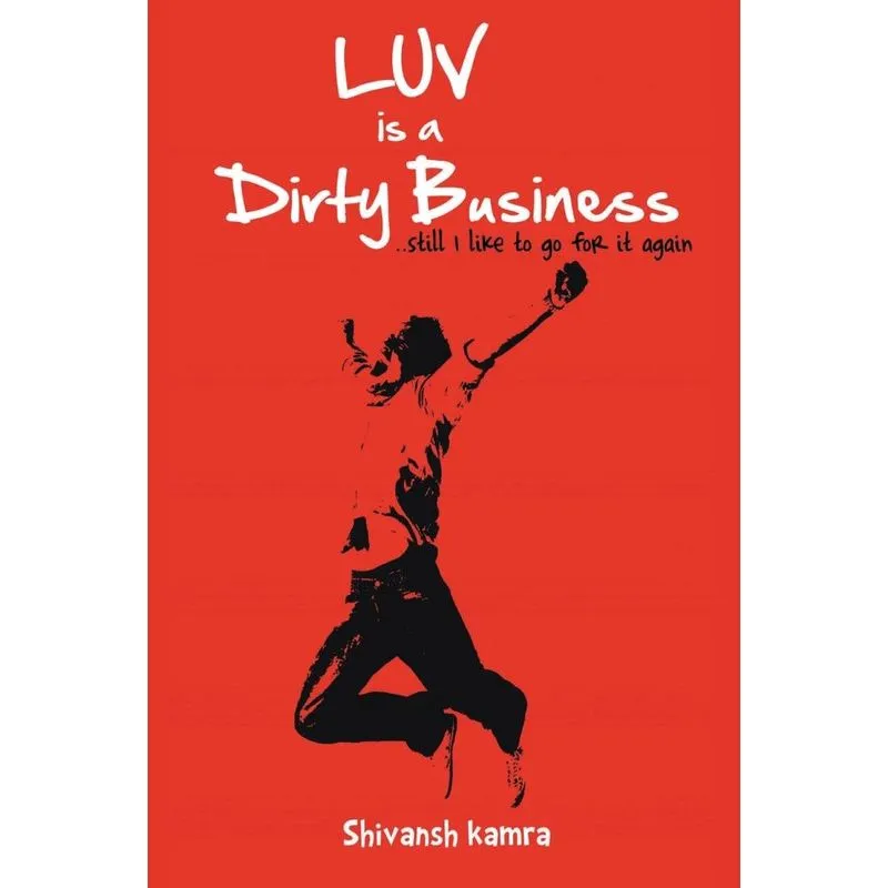 Luv is a Dirty Business